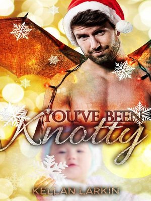 cover image of You've Been Knotty
